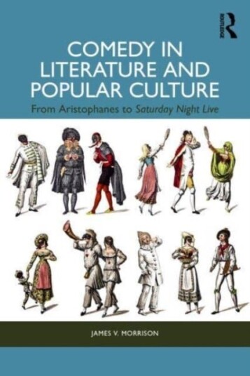 Comedy in Literature and Popular Culture Comedy in Literature and Popular Culture