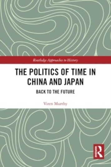 The Politics of Time in China and Japan The Politics of Time in China and Japan