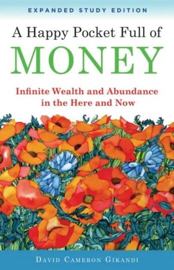 Happy Pocket Full Of Money - Expanded Study Edition Av David Cameron (David Cameron Gikandi) Gikandi
