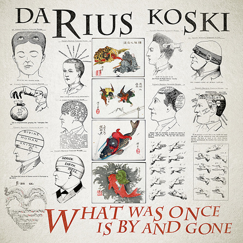 Darius Koski What Was Once Is By And Gone CD