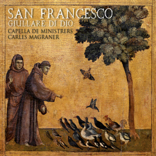 Capella De Ministrers Carles Magraner San Francesco Giullare di Dio CD