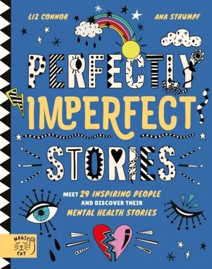 Perfectly Imperfect Stories: Meet 29 Inspiring People And Discover Their Mental Health Stories Av Leo Potion Perfectly Imperfect Stories: Meet 29 Inspiring People And Discover Their Mental Health Stories Av Leo Potion