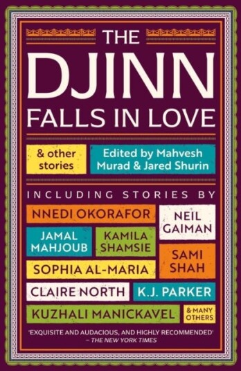Djinn Falls In Love And Other Stories Av Neil Gaiman, Amal El-Mohtar, Catherine King, Claire North, E. J. Swift, James Smythe, Kamila Shamsie, Kirsty