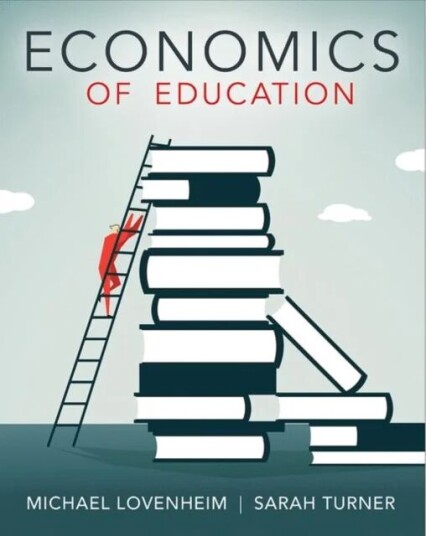 Economics Of Education Av Michael Lovenheim, Sarah E. Turner