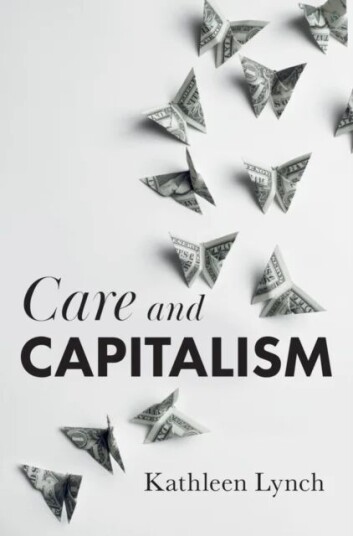 Care And Capitalism Av Kathleen Lynch