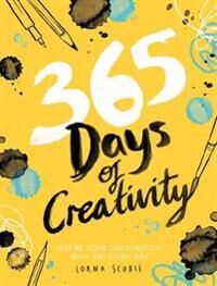 365 Days Of Creativity Av Lorna Scobie 365 Days Of Creativity Av Lorna Scobie