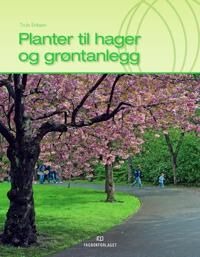 Planter Til Hager Og Grøntanlegg Av Truls Eriksen
