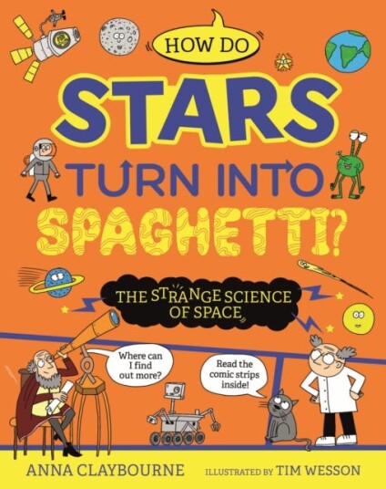 Strange Science: How do Stars Turn into Spaghetti? The Strange Science of Space Strange Science: How do Stars Turn into Spaghetti? The Strange Science of Space