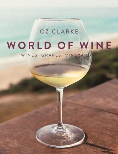 Oz Clarke'S World Of Wine Av Oz Clarke
