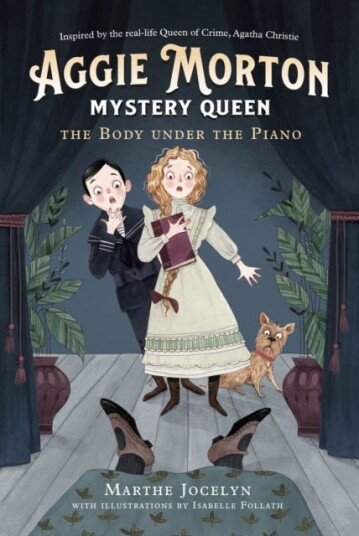 Aggie Morton, Mystery Queen: The Body Under The Piano Av Marthe Jocelyn, Isabelle Follath