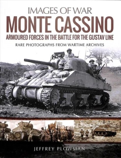 Monte Cassino: Amoured Forces In The Battle For The Gustav Line Av Jeffrey Plowman
