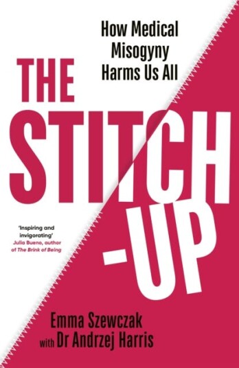 The StitchUp  How Medical Misogyny Harms Us All