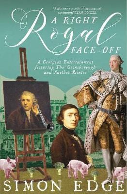 A Right Royal Face Off A Georgian Entertainment featuring Thomas Gainsborough and Another Painter