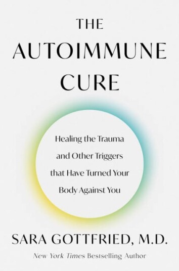 The Autoimmune Cure Av Sara Gottfried