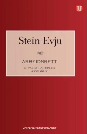 Arbeidsrett Av Stein Evju Arbeidsrett Av Stein Evju