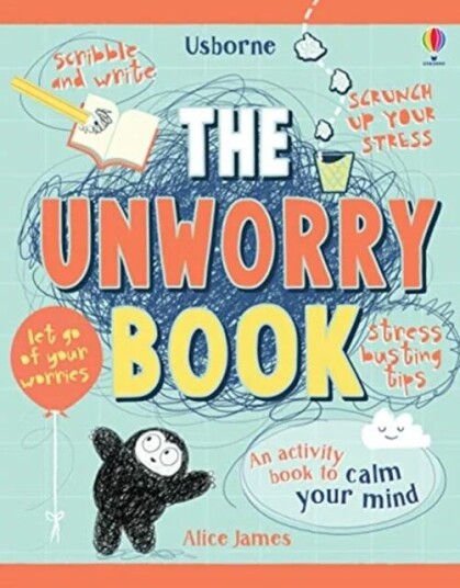 The Unworry Book av Alice James The Unworry Book av Alice James