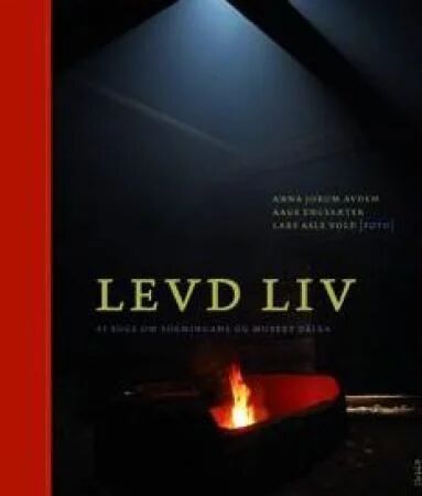 Levd Liv Av Anna Jorunn Avdem, Aage Engesæter