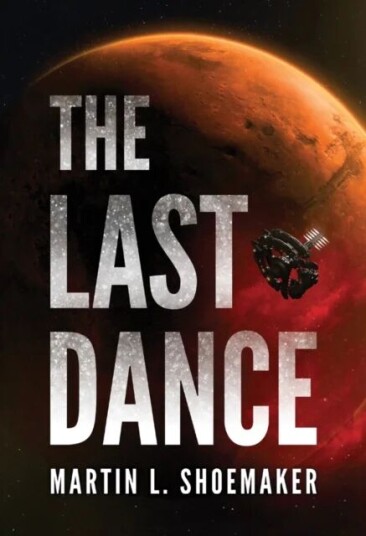 The Last Dance Av Martin L. Shoemaker