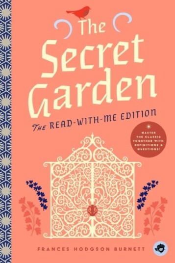 The Secret Garden: The Read With Me Edition The Secret Garden: The Read With Me Edition