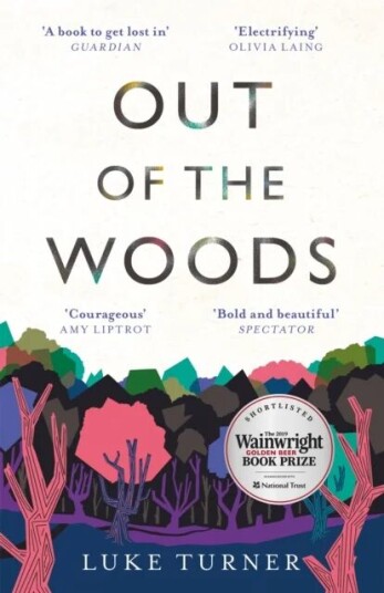 Out Of The Woods Av Luke Turner
