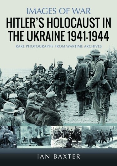 Hitler’s Holocaust in the Ukraine 1941 1944 Hitler’s Holocaust in the Ukraine 1941 1944