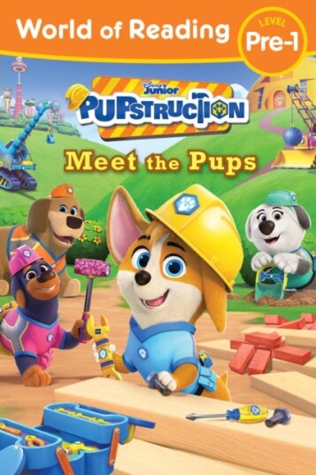 World of Readin Pupstruction: Meet the Pups World of Readin Pupstruction: Meet the Pups