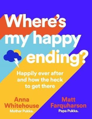 Where's My Happy Ending? Happily Ever After and How the Heck to Get There