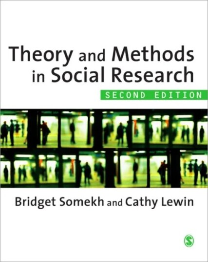 Theory And Methods In Social Research Theory And Methods In Social Research