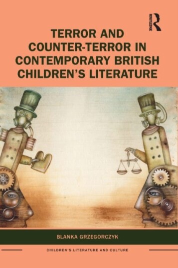Terror And Counter-Terror In Contemporary British Children'S Literature Av Blanka Grzegorczyk
