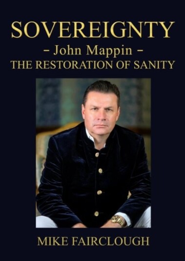 SOVEREIGNTY   John Mappin   The Restoration of Sanity