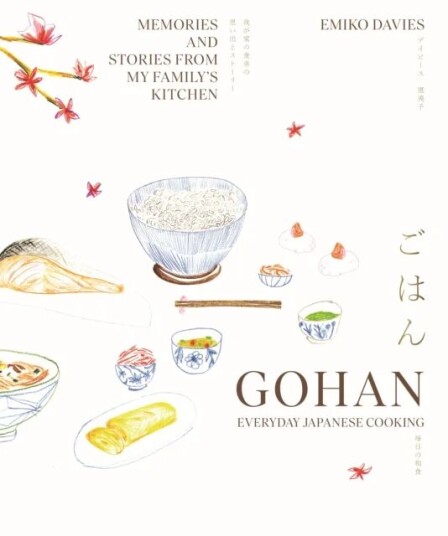 Gohan: Everyday Japanese Cooking Av Emiko Davies