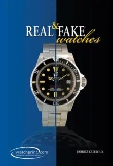 Real And Fake Watches Av Fabrice Gueroux