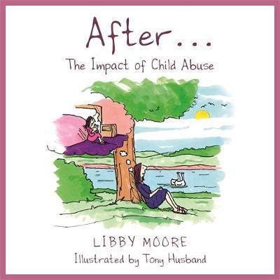 After... The Impact of Child Abuse