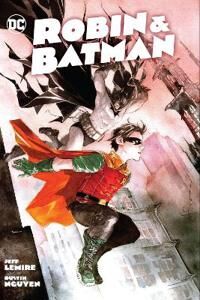 Robin & Batman Av Jeff Lemire, Dustin Nguyen