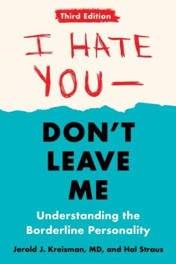 I Hate You - Don'T Leave Me: Third Edition Av Jerold J. (Jerold J. Kreisman) Kreisman, Hal (Hal Straus) Straus