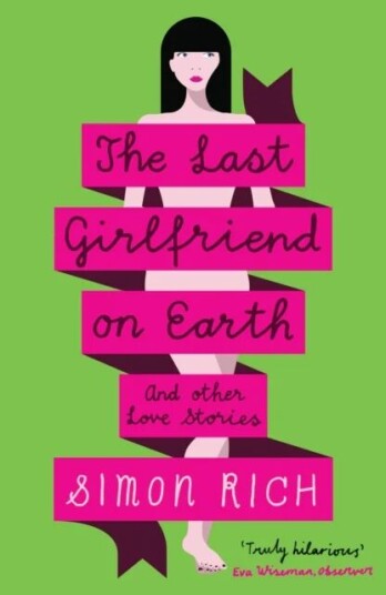 The Last Girlfriend On Earth Av Simon Rich