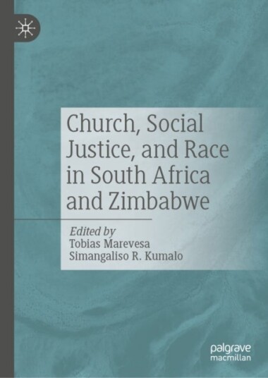 Church Social Justice and Race in South Africa and Zimbabwe