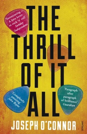 The Thrill Of It All Av Joseph O'Connor