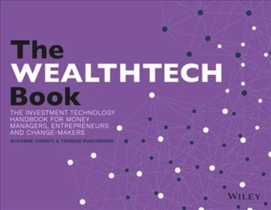 The Wealthtech Book Av Susanne Chishti, Thomas Puschmann