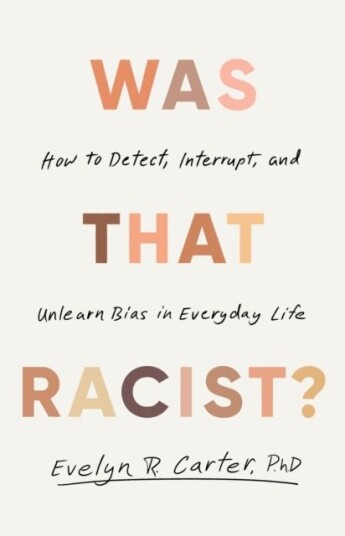 Was That Racist?
