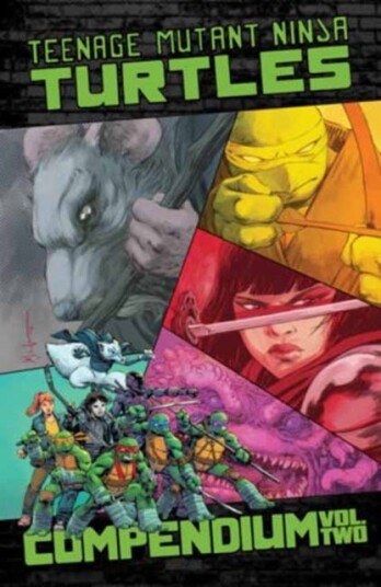 Teenage Mutant Ninja Turtles: Ongoing Compendium Vol. 2
