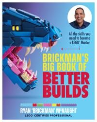 Brickman'S Big Book Of Better Builds Av Ryan Mcnaught Brickman'S Big Book Of Better Builds Av Ryan Mcnaught