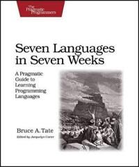 Seven Languages In Seven Weeks Av Bruce A Tate