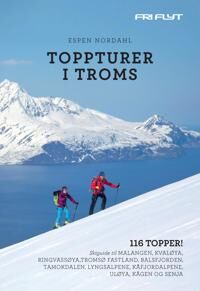 Toppturer I Troms Av Espen Nordahl Toppturer I Troms Av Espen Nordahl