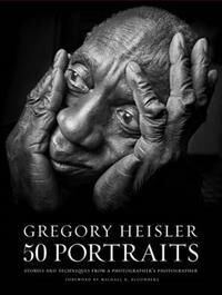 Gregory Heisler: 50 Portraits Av G Heisler