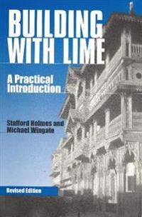 Building With Lime Av Stafford Holmes, Michael Wingate