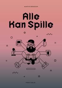 Alle Kan Spille Av Martin Bergesen