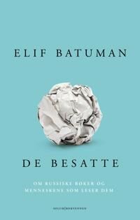 De Besatte Av Elif Batuman
