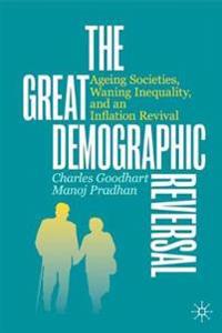 The Great Demographic Reversal Av Charles Goodhart, Manoj Pradhan