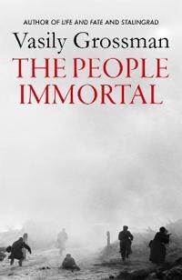 The People Immortal Av Vasily Grossman